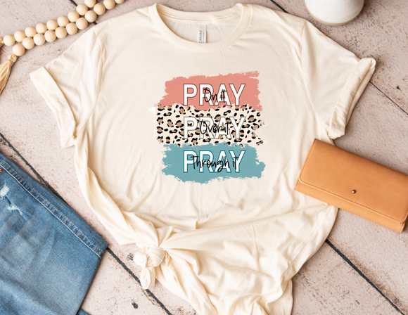 Pray on it tee